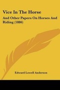 Cover: Vice In The Horse - Kessinger Publishing
