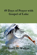 Cover: 49 Days of Prayer with Gospel of Luke - Lulu.com