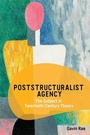 Cover: Poststructuralist Agency - Edinburgh University Press
