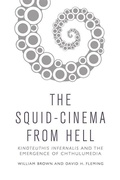Cover: The Squid Cinema From Hell - Edinburgh University Press