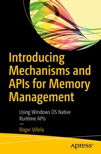 Abbildung von: Introducing Mechanisms and APIs for Memory Management - Apress