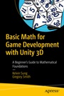 Cover: Basic Math for Game Development with Unity 3D - APress
