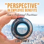 Cover: "Perspective" in Employee Benefits - Archway Publishing