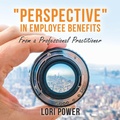 Cover: "Perspective" in Employee Benefits - Archway Publishing