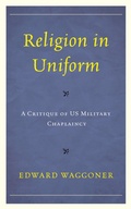 Cover: Religion in Uniform - Lexington Books