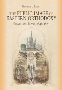 Abbildung von: The Public Image of Eastern Orthodoxy - Northern Illinois University Press