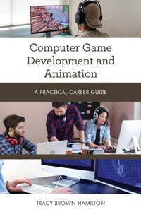 Enlarge image Cover: Computer Game Development and Animation - Rowman & Littlefield Publishers