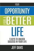 Cover: Your Opportunity for a Better Life - Xulon Press