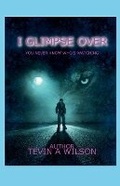 Cover: I Glimpse Over - Bookbaby