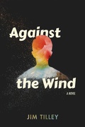 Cover: Against the Wind - Red Hen Press