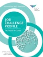 Cover: Job Challenge Profile, Facilitator Guide - Center for Creative Leadership