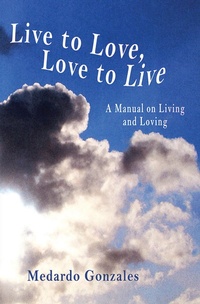 Abbildung von: Live to Love, Love to Live - Sunstone Press
