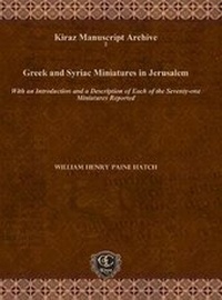 Enlarge image Cover: Greek and Syriac Miniatures in Jerusalem - Gorgias Press