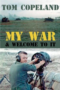 Abbildung von: My War and Welcome To It - Sunbury Press, Inc.