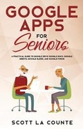 Cover: Google Apps for Seniors - SL Editions