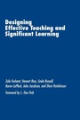 Cover: Designing Effective Teaching and Significant Learning - Stylus Publishing