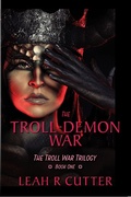 Cover: The Troll-Demon War (Troll Wars, #1) - Troll Wars