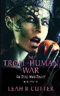 Enlarge image Cover: The Troll-Human War (Troll Wars, #2) - Troll Wars