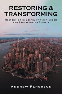 Enlarge image Cover: Restoring & Transforming - Christian Faith