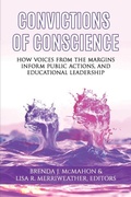Cover: Convictions of Conscience - Information Age Publishing