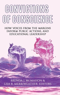 Enlarge image Cover: Convictions of Conscience - Information Age Publishing