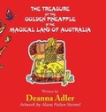 Cover: The Treasure of the Golden Pineapple in the Magical Land of Australia - Writers Republic LLC