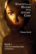Cover: Stacey in the Hands of an Angry God - Real Nice Books