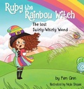 Cover: Ruby the Rainbow Witch - Lucky Four Press