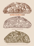 Cover: Super Sourdough - QUADRILLE PUBLISHING