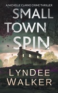 Cover: Small Town Spin - Severn River Publishing