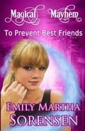 Cover: To Prevent Best Friends - Emily Martha Sorensen