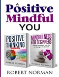 Cover: Positive Thinking, Mindfulness for Beginners - Ryan Zeman