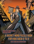 Cover: Best Codes and Ciphers Book (Detective Yates and the Lost Book) - Best Activity Books for Kids