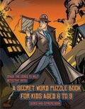 Cover: Codes and Ciphers Book (Detective Yates and the Lost Book) - Best Activity Books for Kids