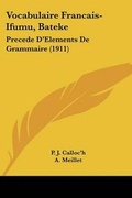 Cover: Vocabulaire Francais-Ifumu, Bateke - Kessinger Publishing
