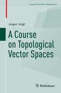 Cover: A Course on Topological Vector Spaces - Birkh&auml;user