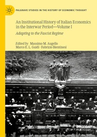 Abbildung von: An Institutional History of Italian Economics in the Interwar Period - Volume I - Palgrave Macmillan