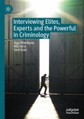 Cover: Interviewing Elites, Experts and the Powerful in Criminology - Palgrave Pivot