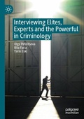 Cover: Interviewing Elites, Experts and the Powerful in Criminology - Palgrave Pivot