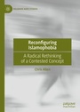 Cover: Reconfiguring Islamophobia - Palgrave Pivot