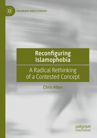 Enlarge image Cover: Reconfiguring Islamophobia - Palgrave Pivot