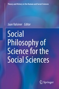 Cover: Social Philosophy of Science for the Social Sciences - Springer