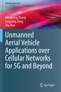 Cover: Unmanned Aerial Vehicle Applications over Cellular Networks for 5G and Beyond - Springer