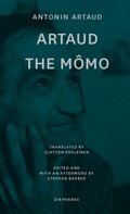 Cover: Artaud the M&ocirc;mo - Diaphanes