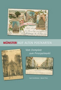 Abbildung von: Münster auf alten Postkarten - Aschendorff