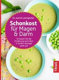 Abbildung von: Schonkost für Magen und Darm - TRIAS