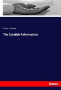 Cover: The Scottish Reformation - Hansebooks