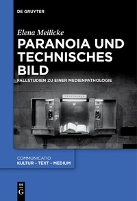Enlarge image Cover: Paranoia und technisches Bild - De Gruyter