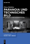 Cover: Paranoia und technisches Bild - De Gruyter