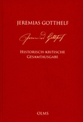 Cover: Jeremias Gotthelf: Historisch-kritische Gesamtausgabe (HKG) - Georg Olms Verlag